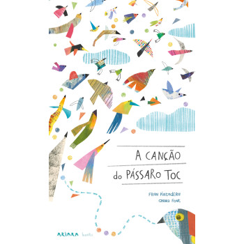 A Canção do Pássaro Toc
