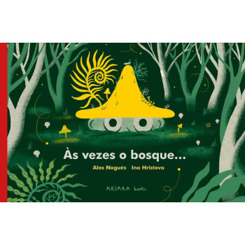 Às Vezes o Bosque