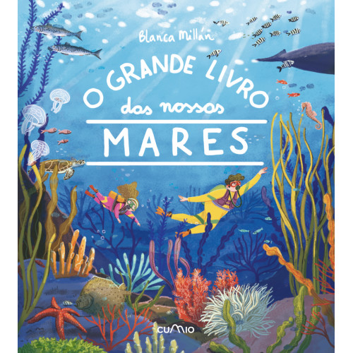 O Grande Livro dos Nossos Mares O Grande Livro dos Nossos Mares