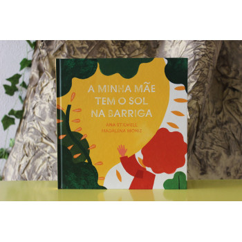 A Minha Mãe Tem o Sol na Barriga