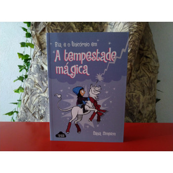 Bia e o Unicórnio 6 - A Tempestade Mágica
