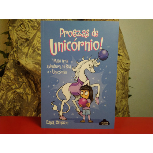 Bia e o Unicórnio 9 - Proezas de Unicórnio!