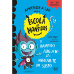 Escola de Monstros 5: O Vampiro Augusto Escola de Monstros 5: O Vampiro Augusto