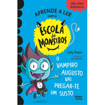 Escola de Monstros 5: O Vampiro Augusto