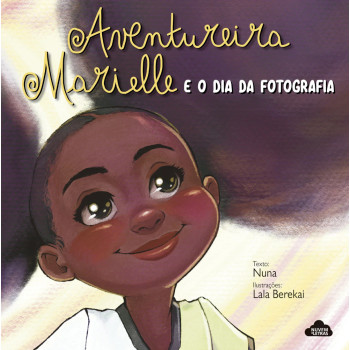 Aventureira Marielle e o Dia da Fotografia