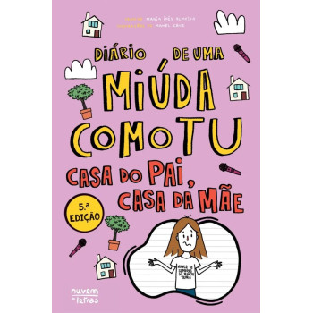 Diário de uma Miúda como Tu - Casa do Pai, casa da