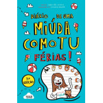 Diário de Uma Miúda Como Tu 2: Férias!