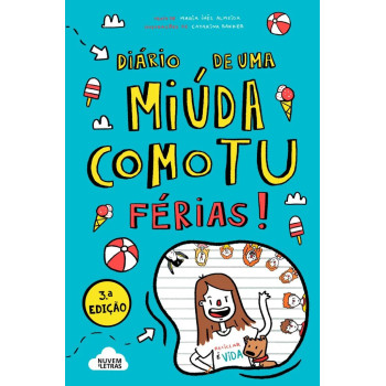 Diário de Uma Miúda Como Tu 2: Férias!