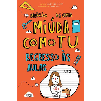 Diário de Uma Miúda Como Tu 3: Regresso às aulas