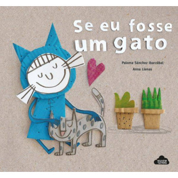 Se Eu Fosse um Gato