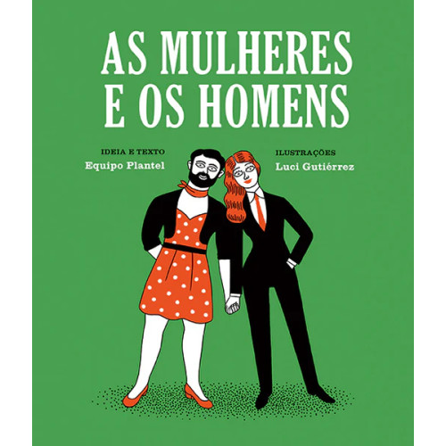 As Mulheres e os Homens As Mulheres e os Homens
