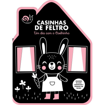 Casinhas de Feltro: Um dia com o Coelhinho