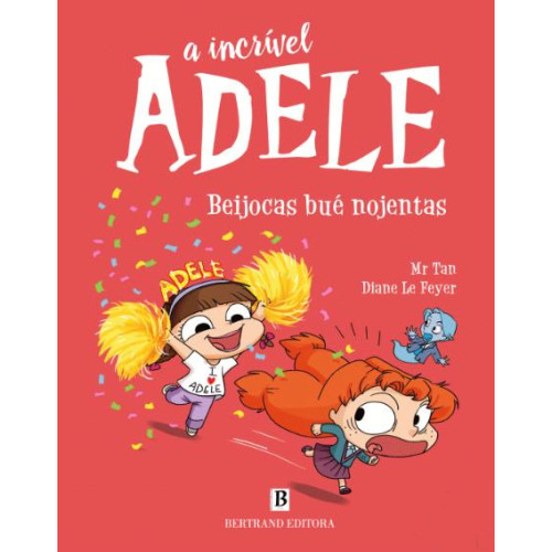 A Incrível Adele - Beijocas Bué Nojentas