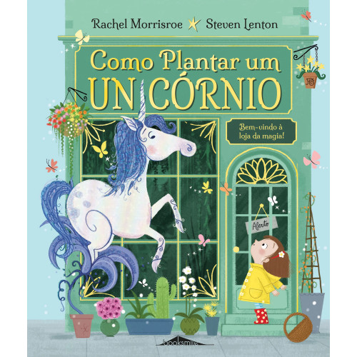 Como Plantar um Unicórnio