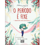 O Periodo É Fixe