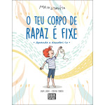O Teu Corpo de Rapaz é Fixe