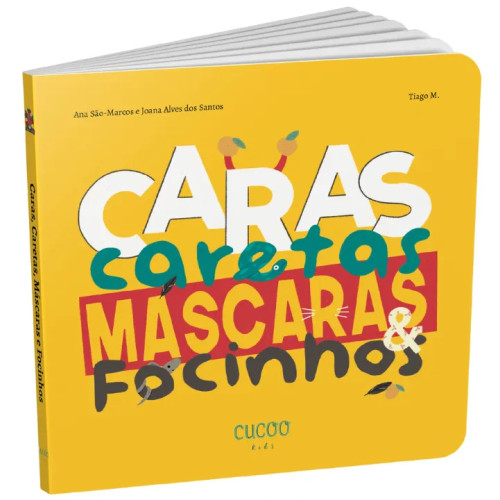 Caras, Caretas, Máscaras e Focinhos Caras, Caretas, Máscaras e Focinhos