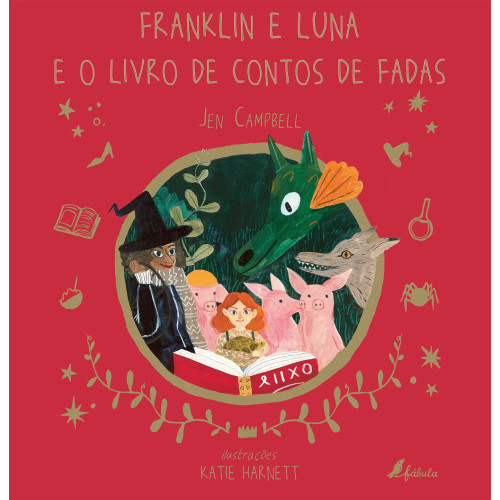 Franklin e Luna - O Livro de Contos de Fadas