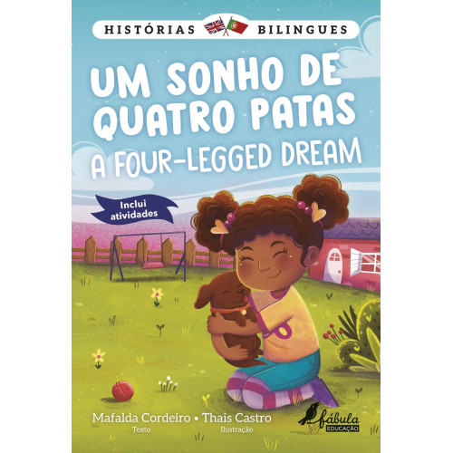 Histórias Bilingues 2: Um Sonho de Quatro Patas Histórias Bilingues 2: Um Sonho de Quatro Patas
