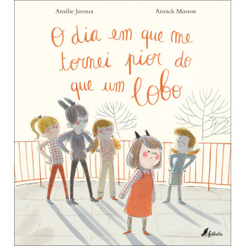 O dia em que me Tornei Pior do que um Lobo