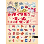 Inventário Ilustrado das Rochas e dos Minerais