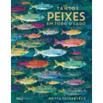 Tantos Peixes em Todo o Lado