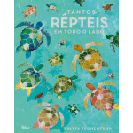 Tantos Répteis em Todo o Lado Tantos Répteis em Todo o Lado