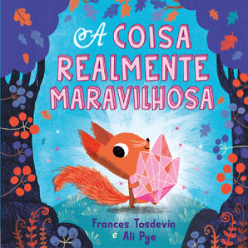 A Coisa Realmente Maravilhosa