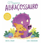 A Pequena Abraçossauro A Pequena Abraçossauro