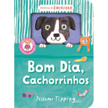 Bom Dia, Cachorrinhos