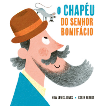 O Chapéu do Senhor Bonifácio