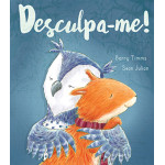 Desculpa-me! Desculpa-me!