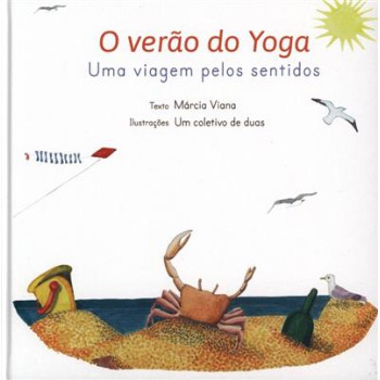 O Verão do Yoga - Uma Viagem Pelos Sentidos