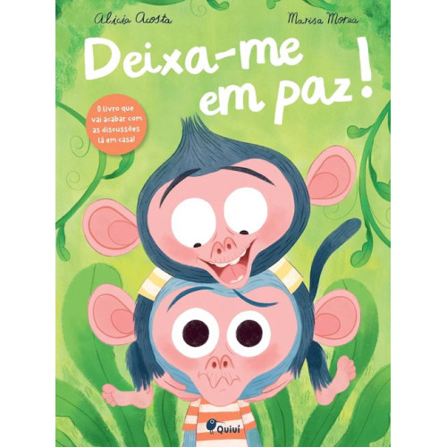 Deixa-me em Paz! Deixa-me em Paz!