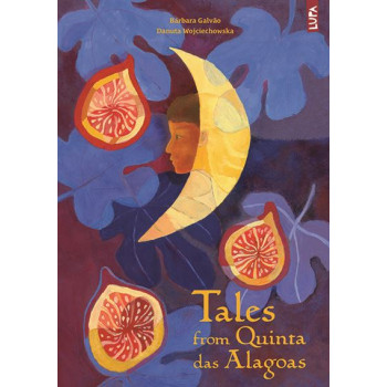 Tales from Quinta das Alagoas