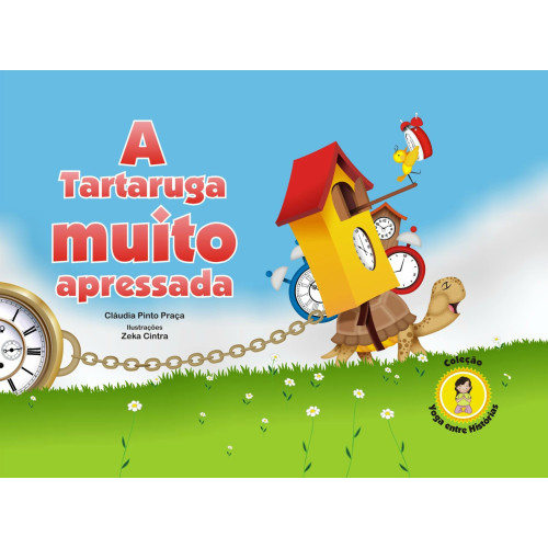A Tartaruga Muito Apressada