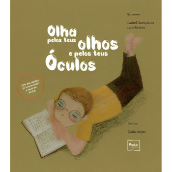Olha Pelos Teus Olhos e Pelos Teus Oculos