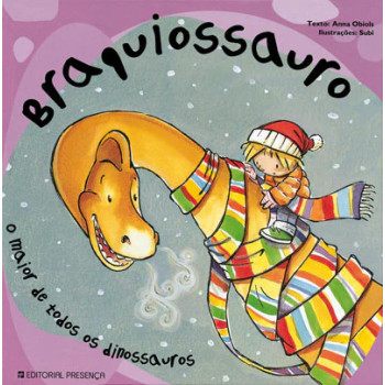 Braquiossauro - O Maior de todos os Dinossauros