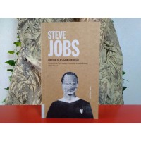 Steve Jobs - Atrevam-se a Seguir a Intuição