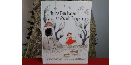 Matias Mondragão e o Vestido Tangerina