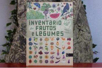 Inventário ilustrado dos Frutos e Legumes