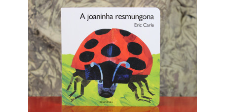 A Joaninha Resmungona