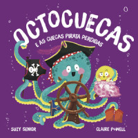 Octocuecas e as Cuecas Piratas Perdidas